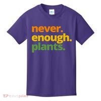Never Enough Plants Gardening Lover Kids T-Shirt thumb 0