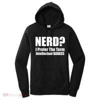 Nerd? I Prefer Intellectual Bad ass Women's Hoodie thumb 0
