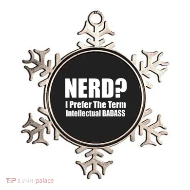 Nerd? I Prefer Intellectual Bad ass Ornament