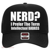 Nerd? I Prefer Intellectual Bad ass Hat thumb 0