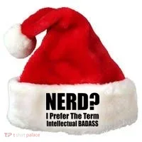 Nerd? I Prefer Intellectual Bad ass Santa Hat thumb 0