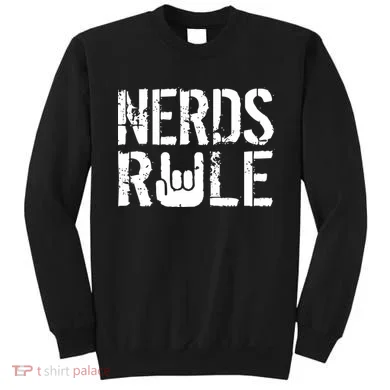 Nerds Rule Sweatshirt