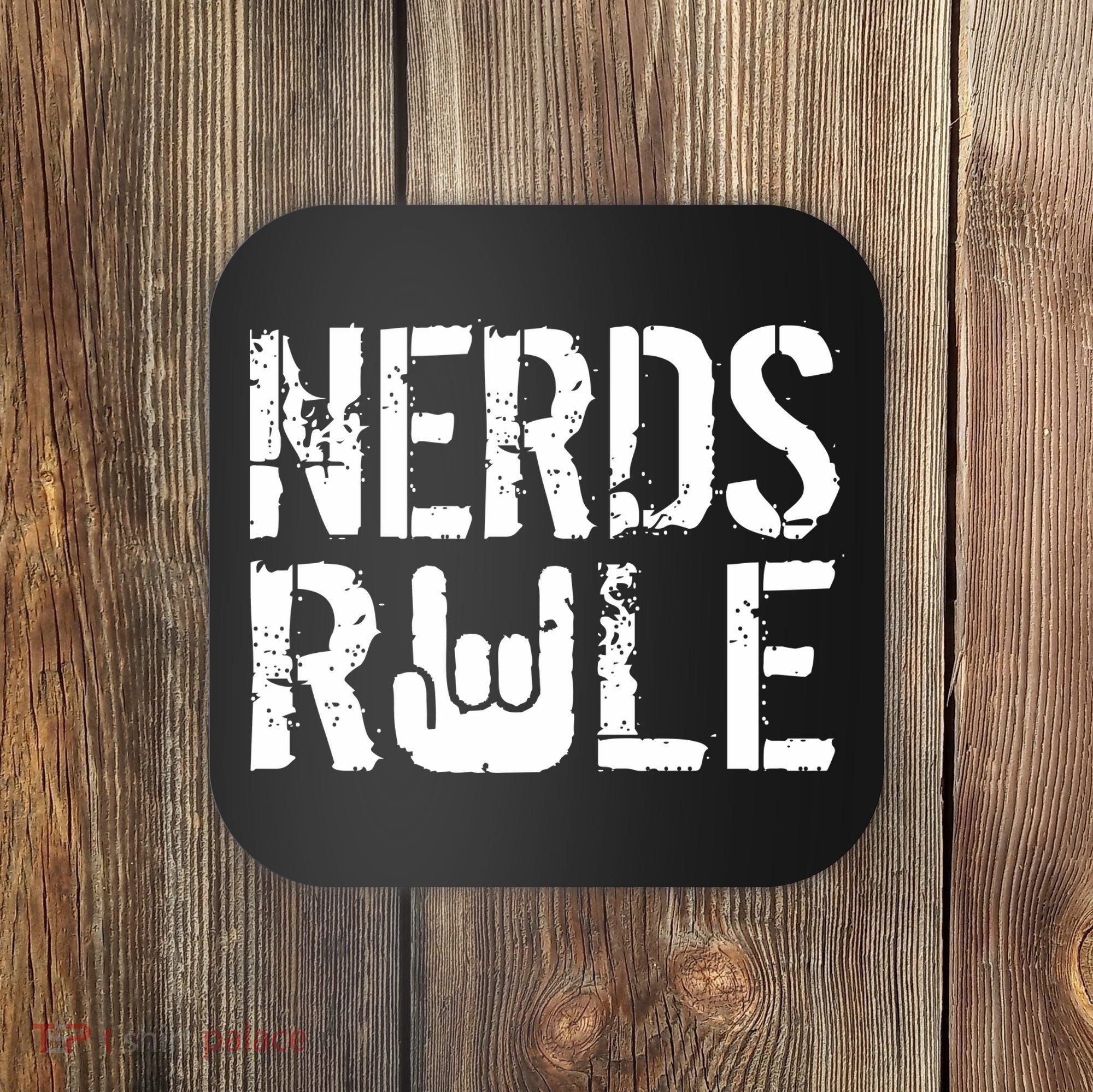 Nerds Rule Coaster