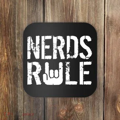 Nerds Rule Coaster