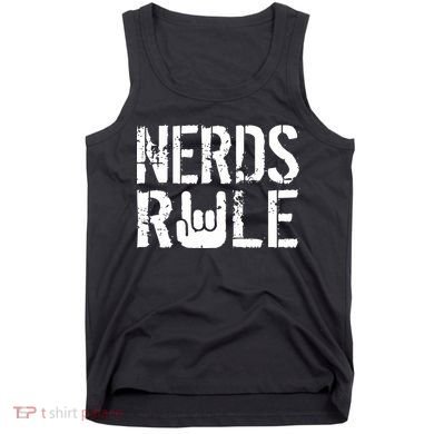 Nerds Rule Tank Top