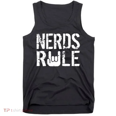 Nerds Rule Tank Top