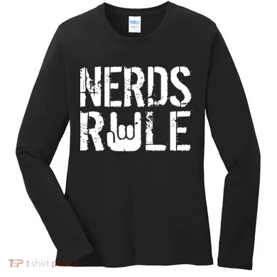 Nerds Rule Women's Long Sleeve Shirt