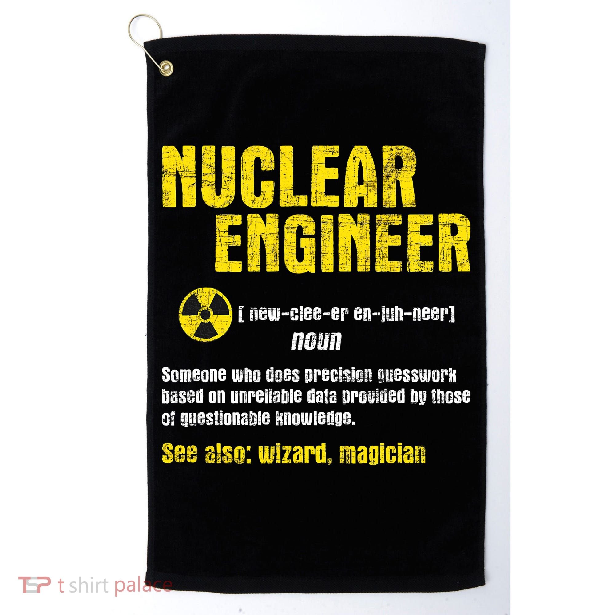 Nuclear Engineer Science Energy Engineering Radioactive Golf Towel
