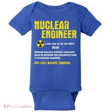 Nuclear Engineer Science Energy Engineering Radioactive Baby Bodysuit