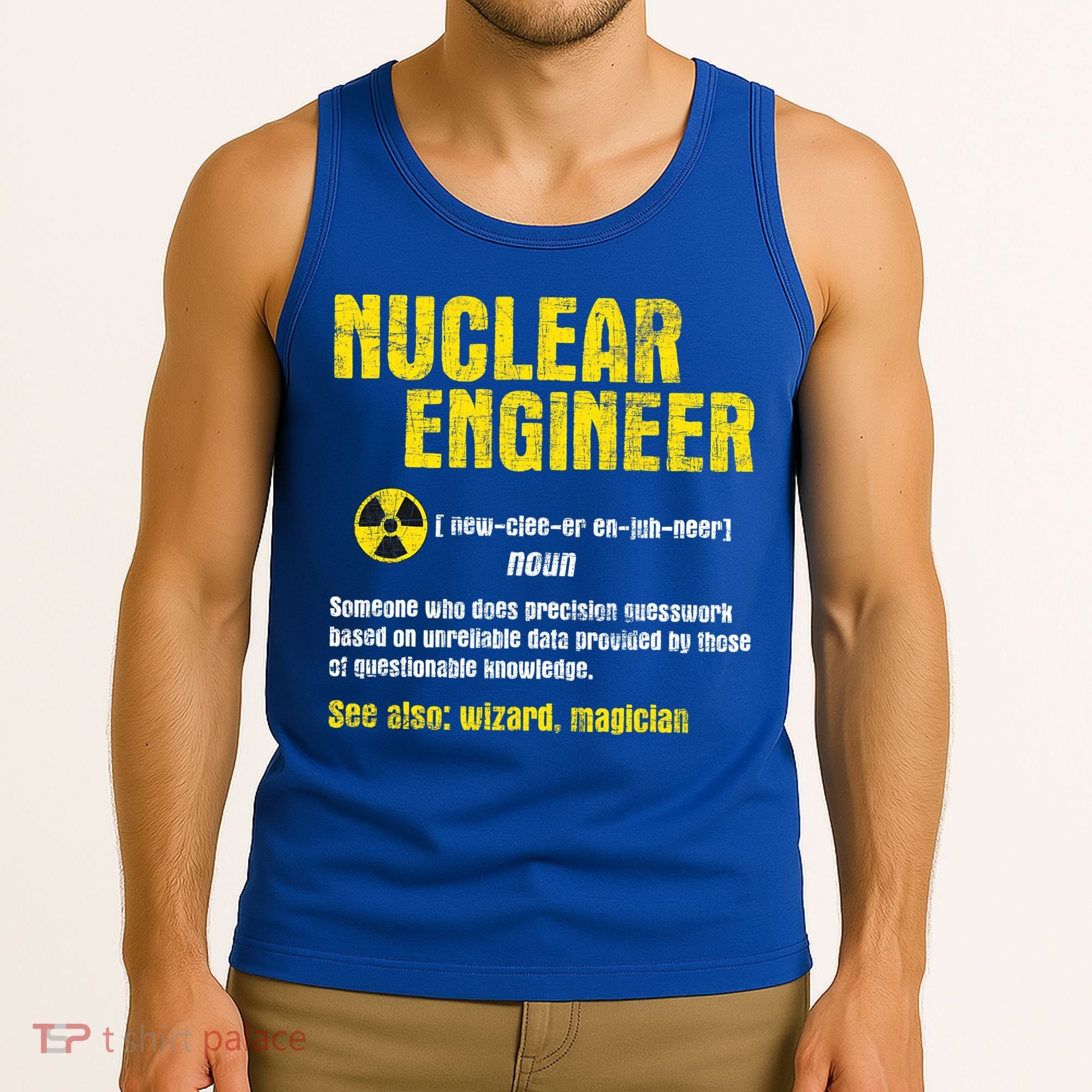 Nuclear Engineer Science Energy Engineering Radioactive Tank Top