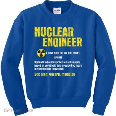 Nuclear Engineer Science Energy Engineering Radioactive Kids Sweatshirt