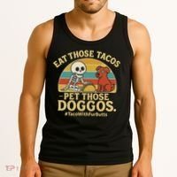 Nice Eat Those Tacos Pet Those Doggos #TacosWillfburts Skeleton Dog Tank Top thumb 3
