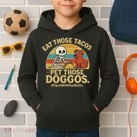 Nice Eat Those Tacos Pet Those Doggos #TacosWillfburts Skeleton Dog Kids Hoodie thumb 2