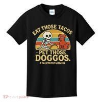 Nice Eat Those Tacos Pet Those Doggos #TacosWillfburts Skeleton Dog Kids T-Shirt thumb 0