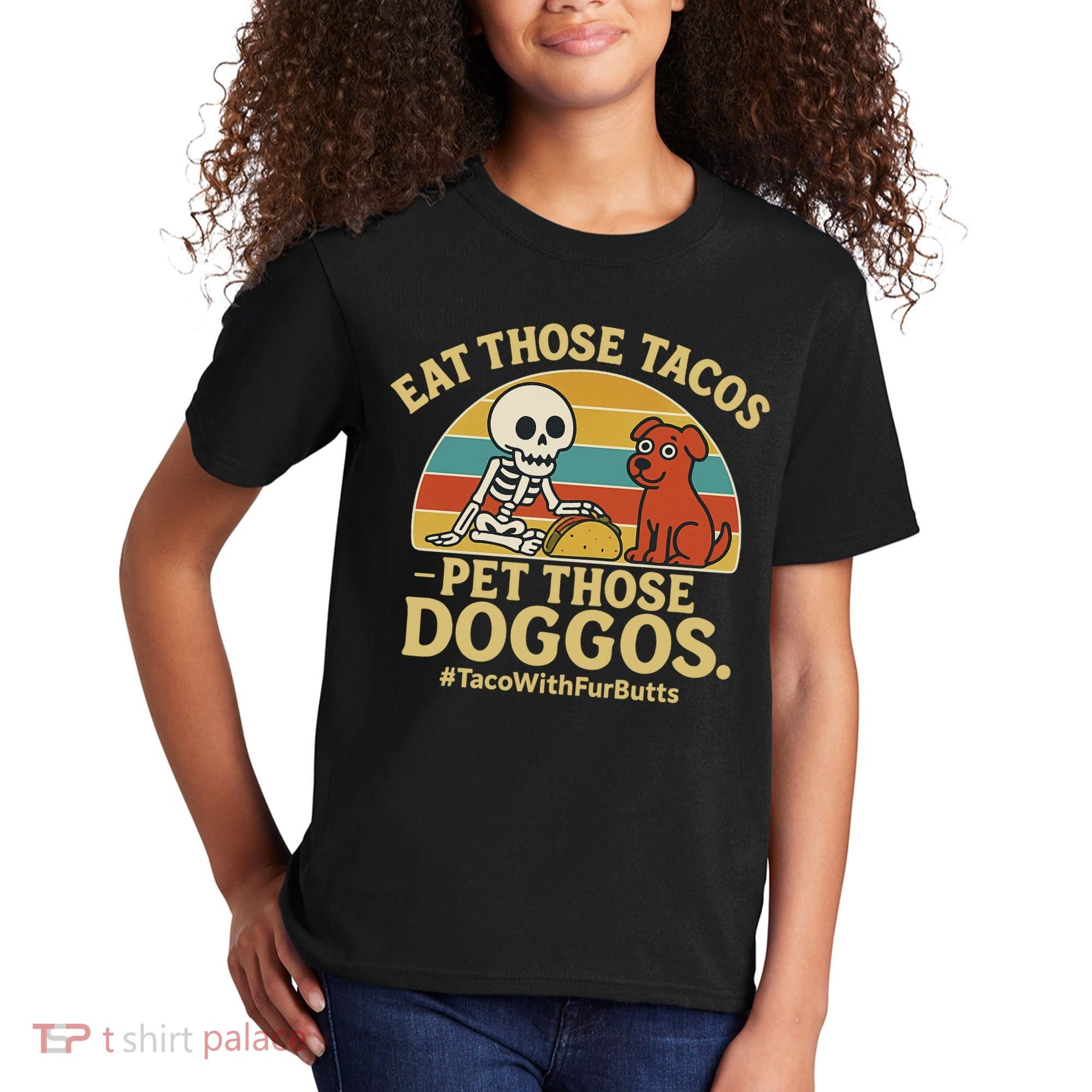 Nice Eat Those Tacos Pet Those Doggos #TacosWillfburts Skeleton Dog Kids T-Shirt