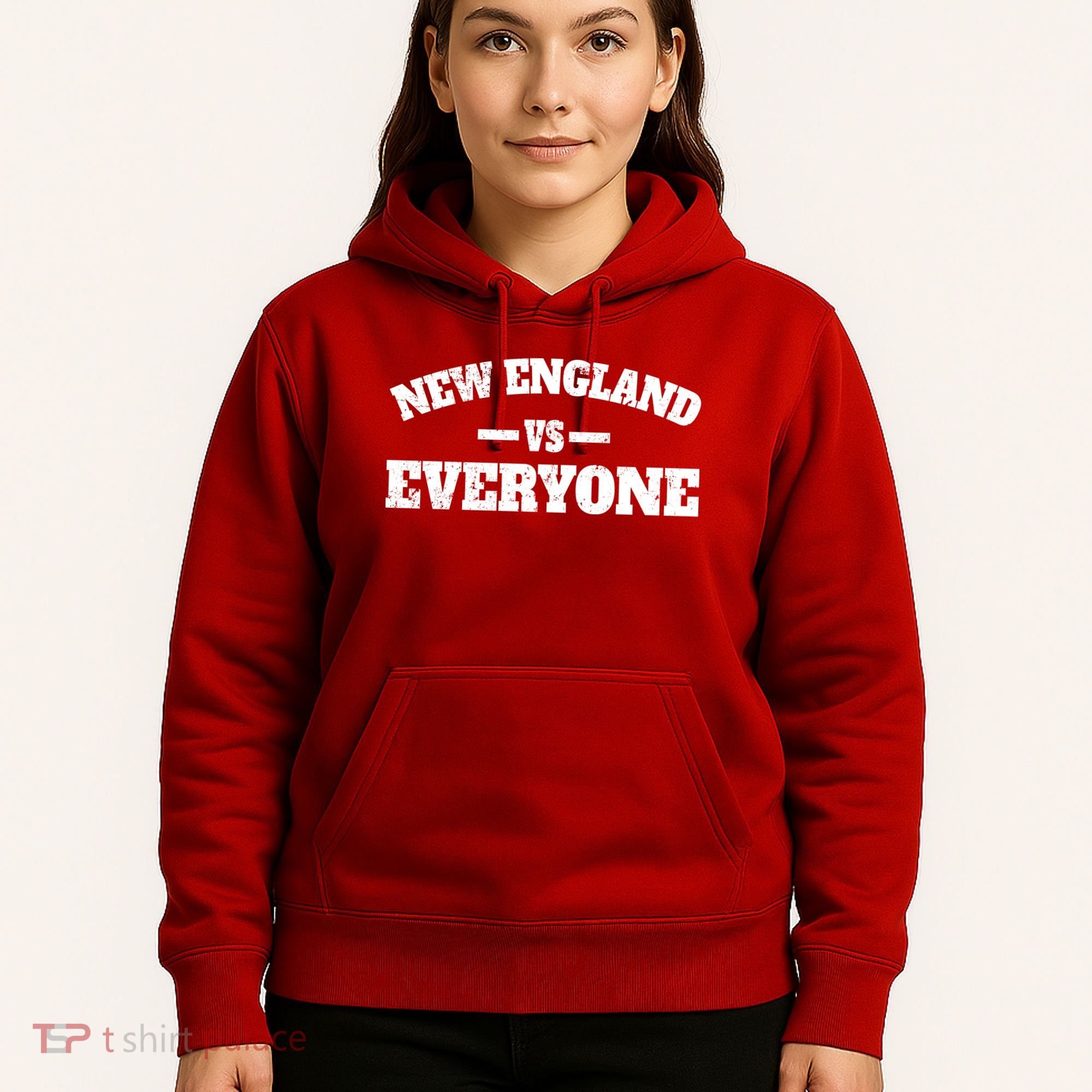 New England VS Everyone Hoodie