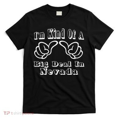 Nevada Big Deal T-Shirt