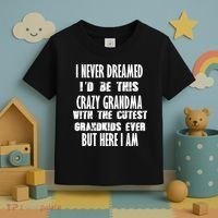 Never Dreamed I'd Be A Crazy Grandma Toddler T-Shirt thumb 3