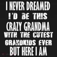 Never Dreamed I'd Be A Crazy Grandma Women's Long Sleeve Shirt thumb 2