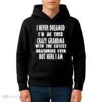 Never Dreamed I'd Be A Crazy Grandma Kids Hoodie thumb 4