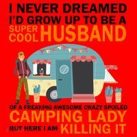 Never Dreamed I'd Grow Up To Be A Super Cool Camping Husband Santa Hat thumb 1