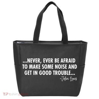 Never Ever Be Afraid John Lewis Quote Tribute Tote Bag