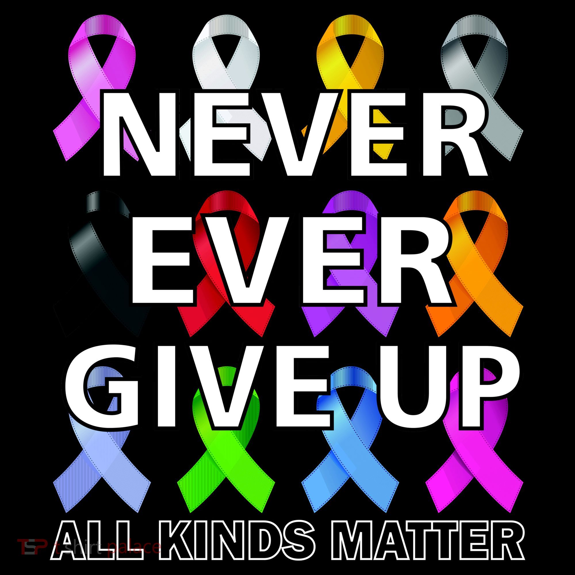 Never Ever Give Up All Kinds Matter Awareness Baby Bodysuit