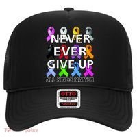 Never Ever Give Up All Kinds Matter Awareness Hat thumb 0