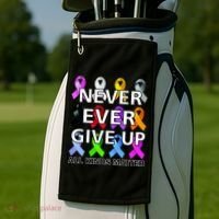 Never Ever Give Up All Kinds Matter Awareness Golf Towel thumb 2