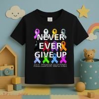 Never Ever Give Up All Kinds Matter Awareness Toddler T-Shirt thumb 3