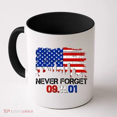Never Forget 09.11.01 Coffee Mug