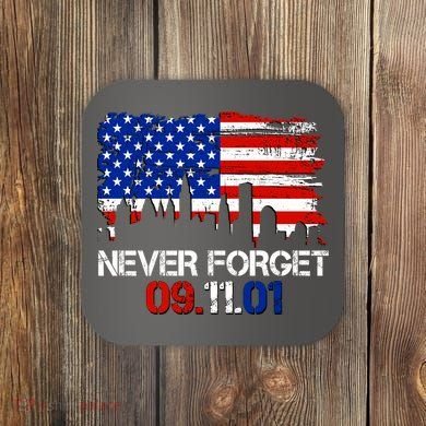 Never Forget 09.11.01 Coaster
