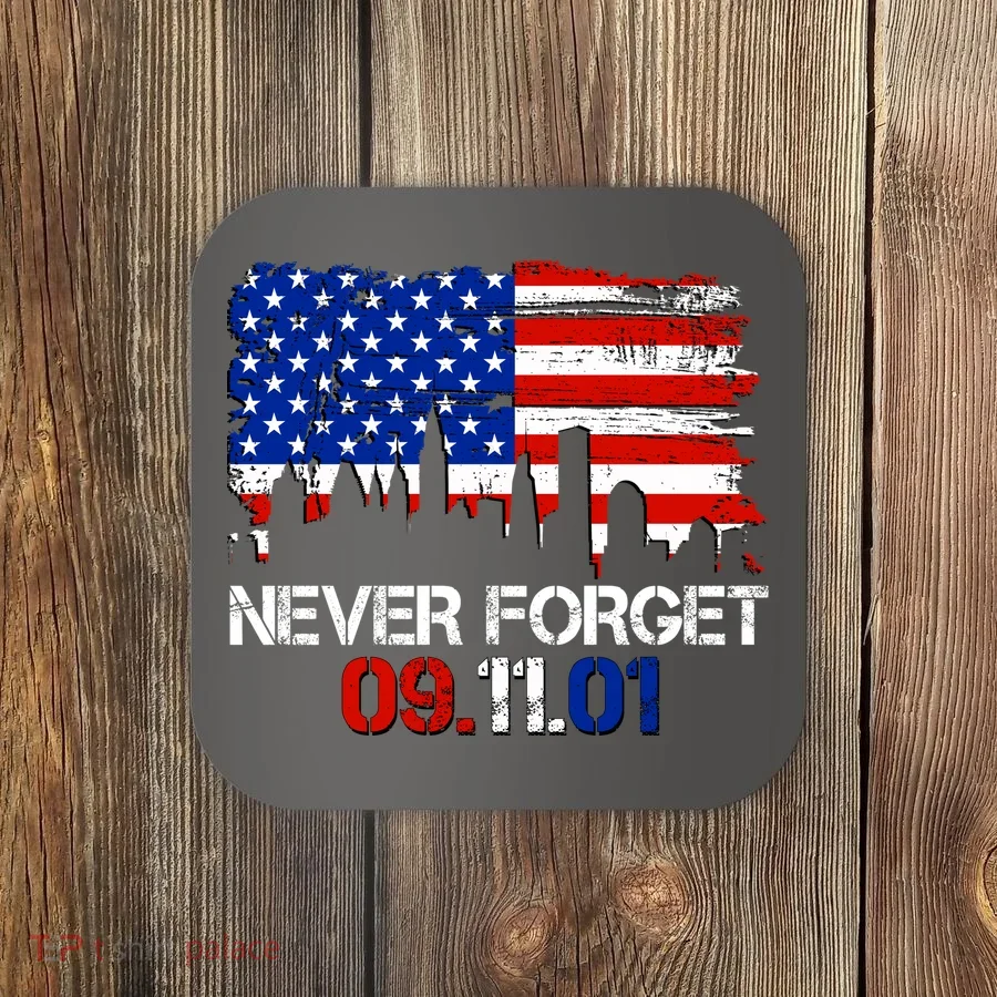 Never Forget 09.11.01 Coaster