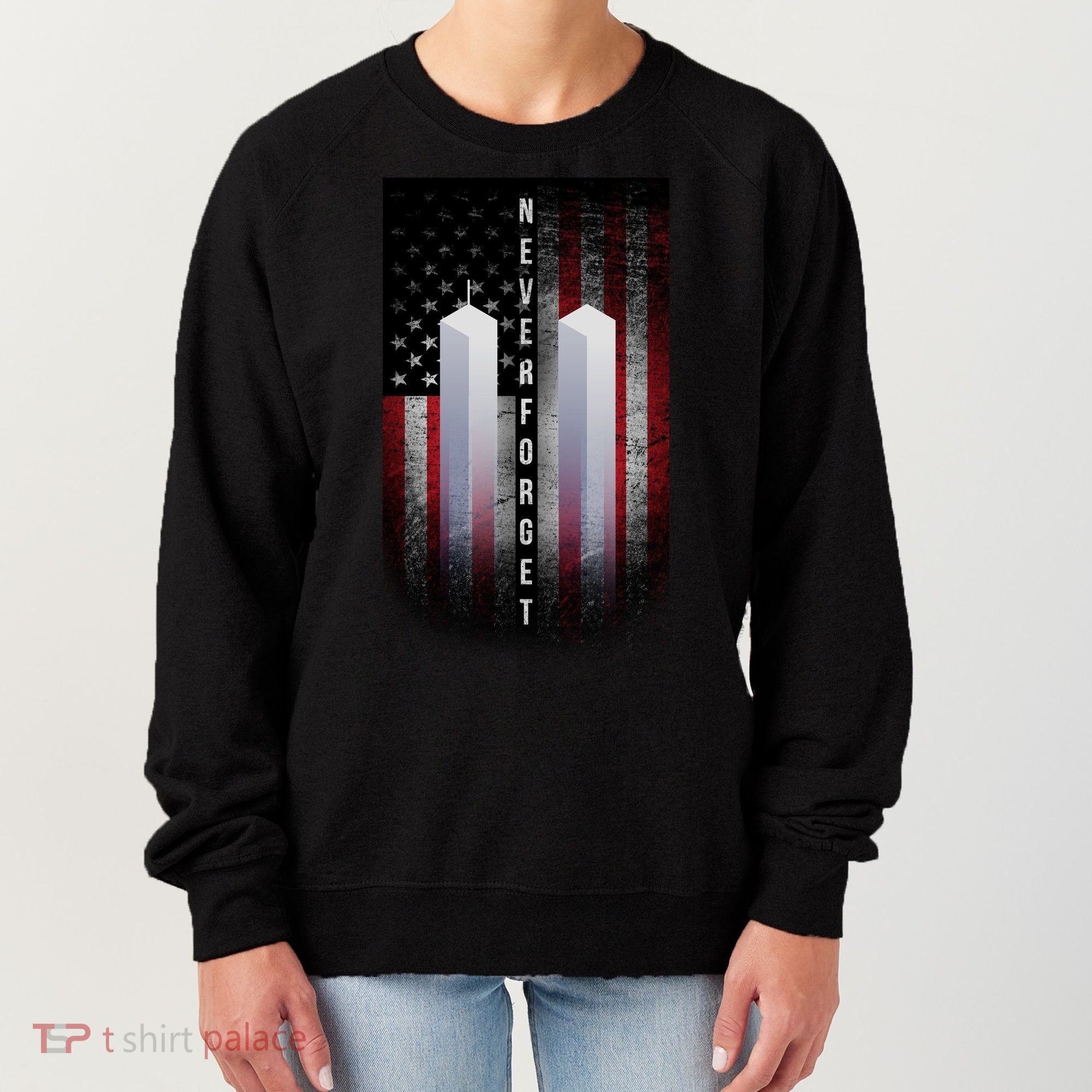 Never forget 9-11 Twin Towers American Flag Women's Sweatshirt