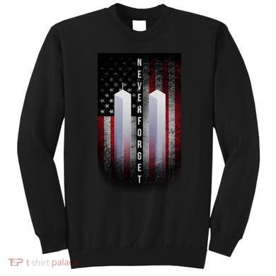 Never forget 9-11 Twin Towers American Flag Sweatshirt
