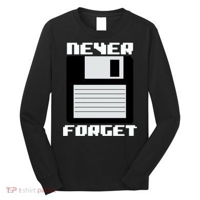 Never Forget Floppy Disc Retro Long Sleeve Shirt