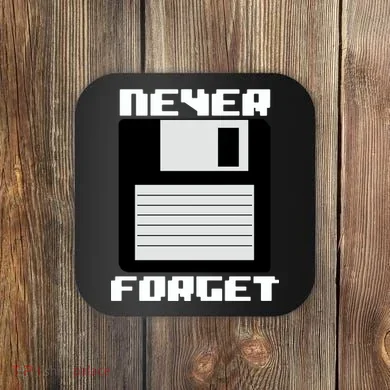 Never Forget Floppy Disc Retro Coaster