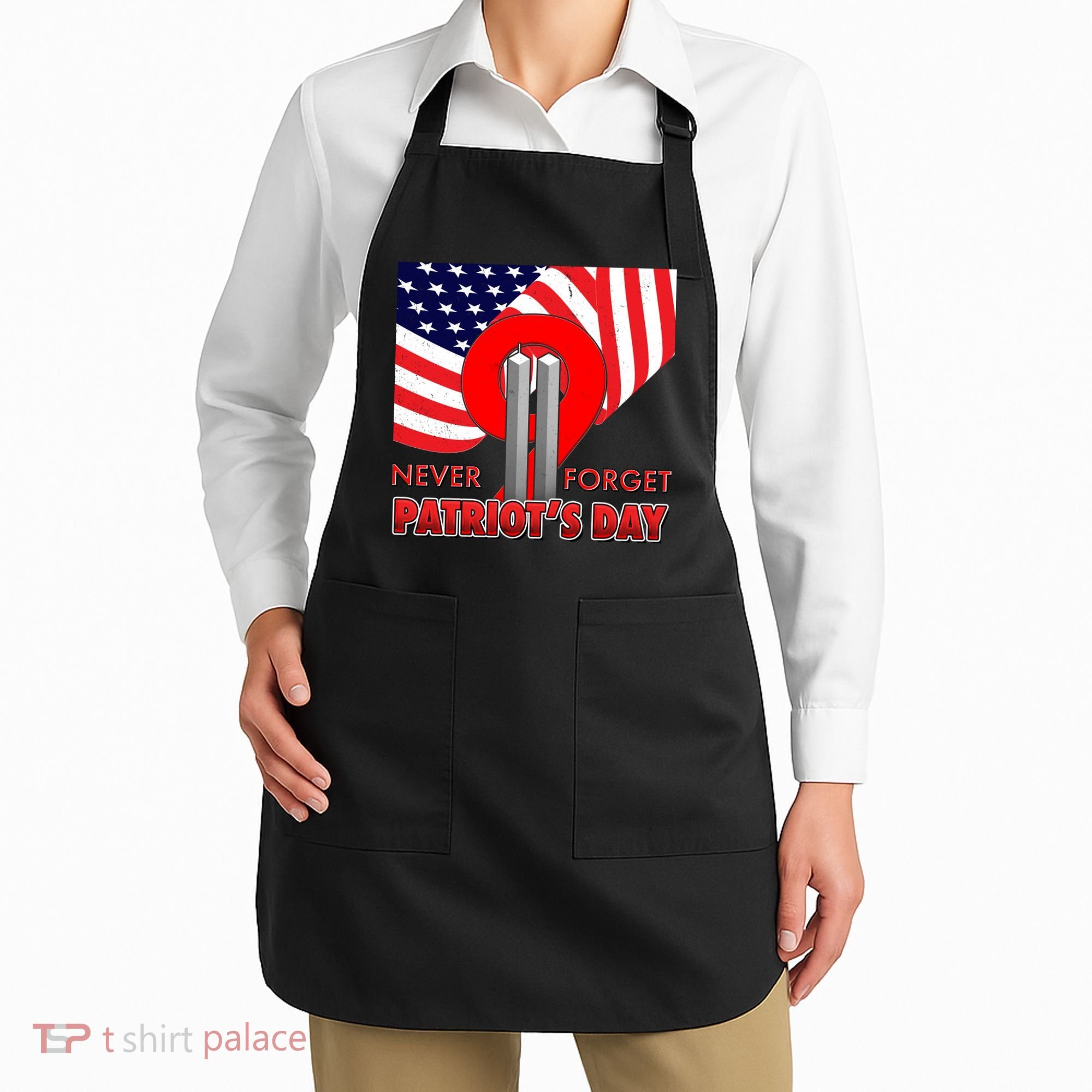 Never Forget Patriot Day 911 Apron
