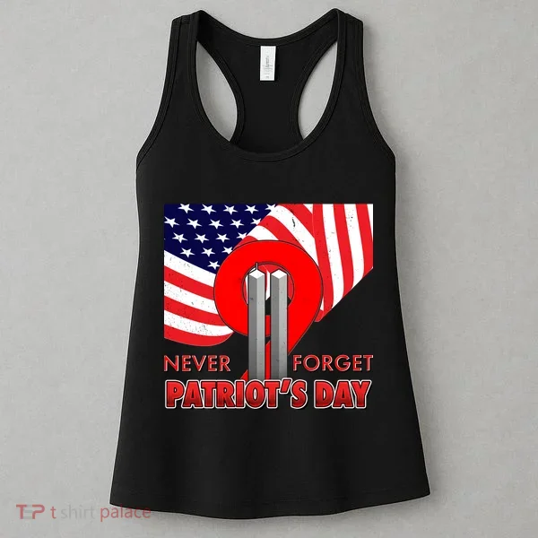 Never Forget Patriot Day 911 Women's Tank Top