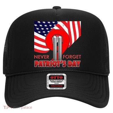Never Forget Patriot Day 911 Hat