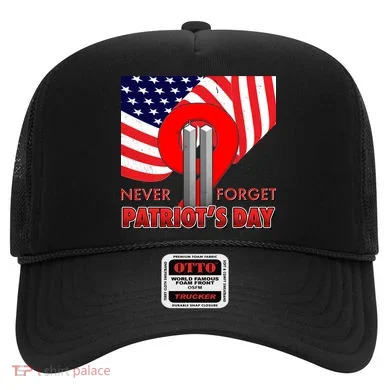 Never Forget Patriot Day 911 Hat