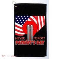 Never Forget Patriot Day 911 Golf Towel thumb 0