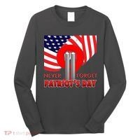 Never Forget Patriot Day 911 Long Sleeve Shirt thumb 0