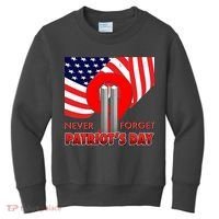 Never Forget Patriot Day 911 Kids Sweatshirt thumb 0