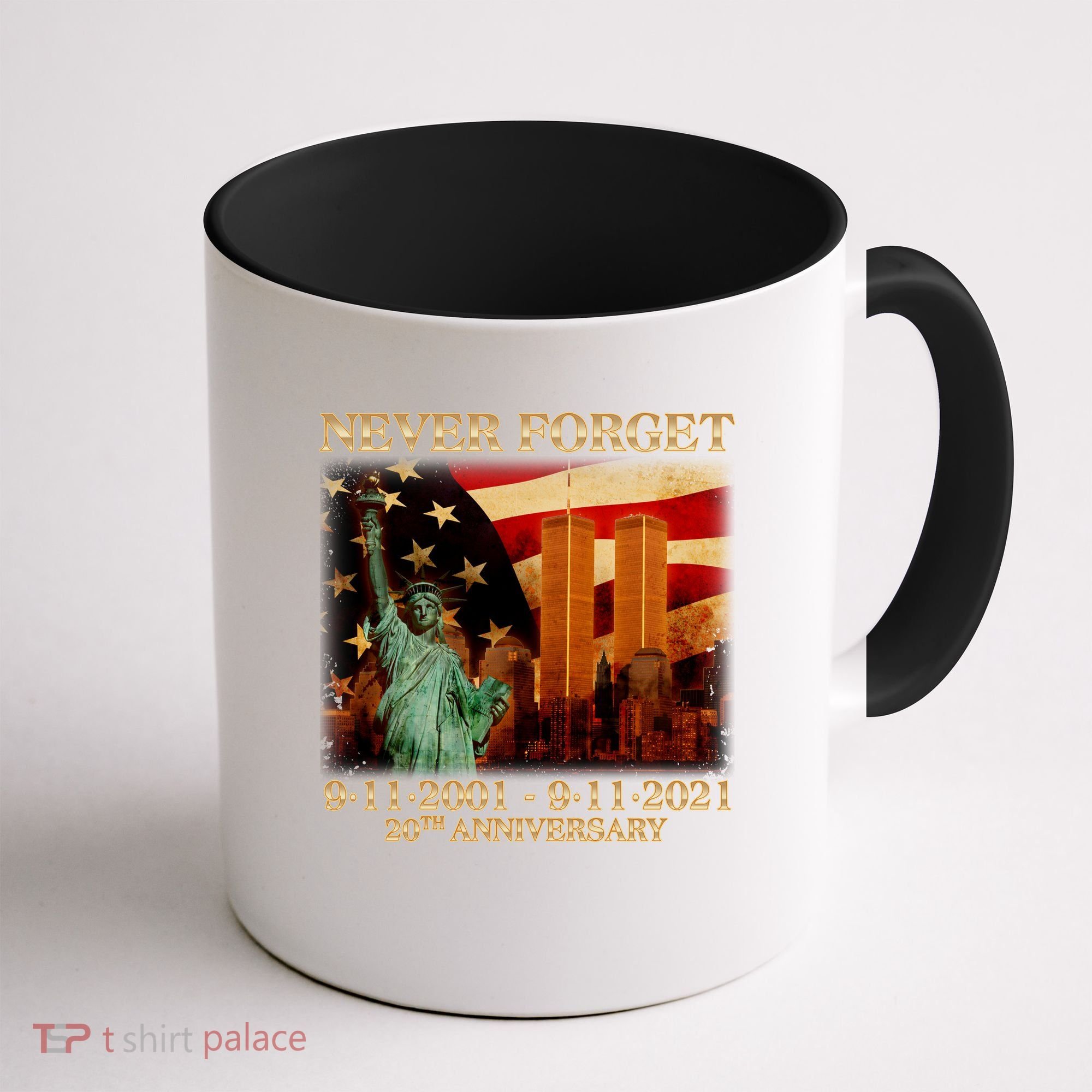 Never Forget September 11 9/11 20th Anniversary Coffee Mug