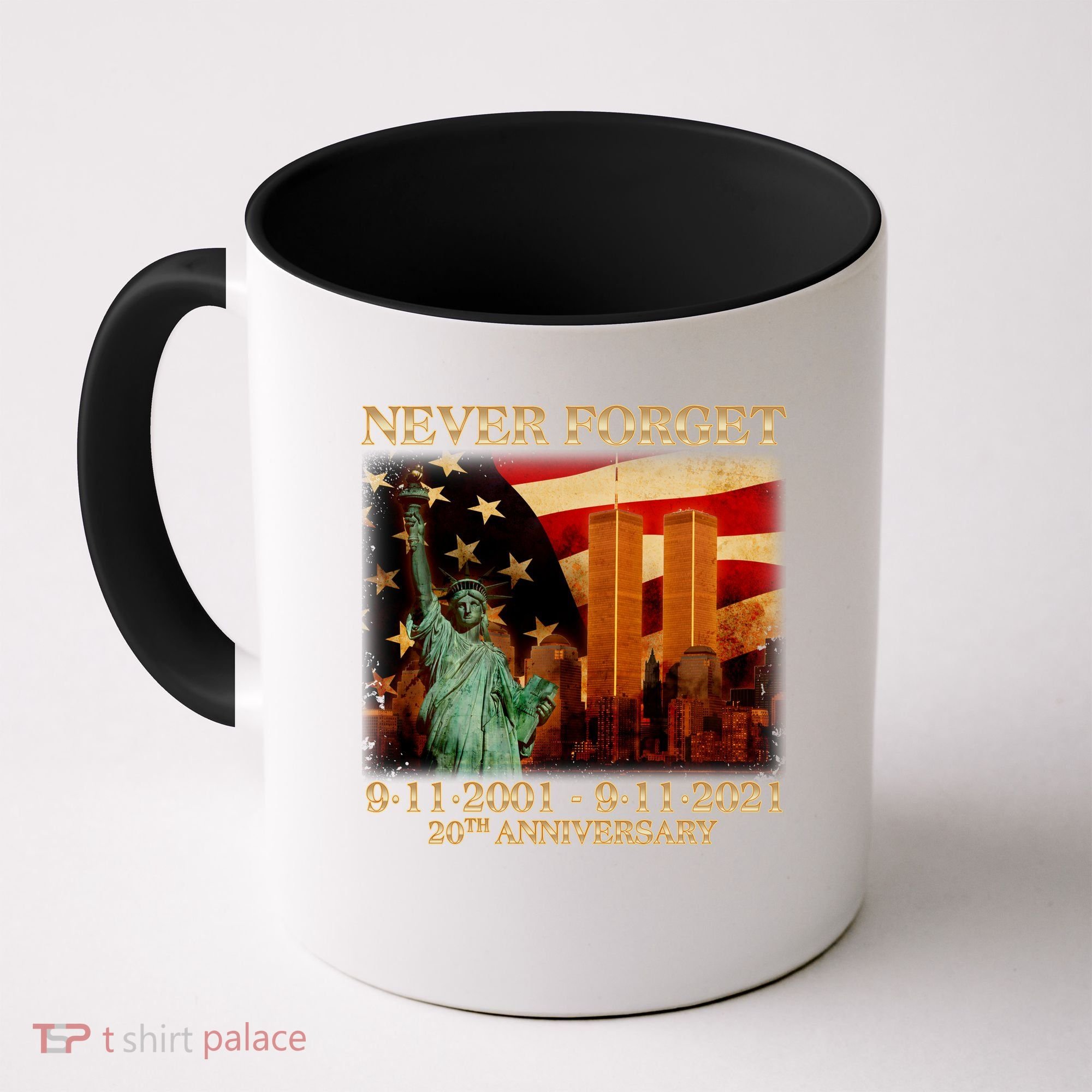 Never Forget September 11 9/11 20th Anniversary Coffee Mug