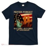 Never Forget September 11 9/11 20th Anniversary T-Shirt thumb 0