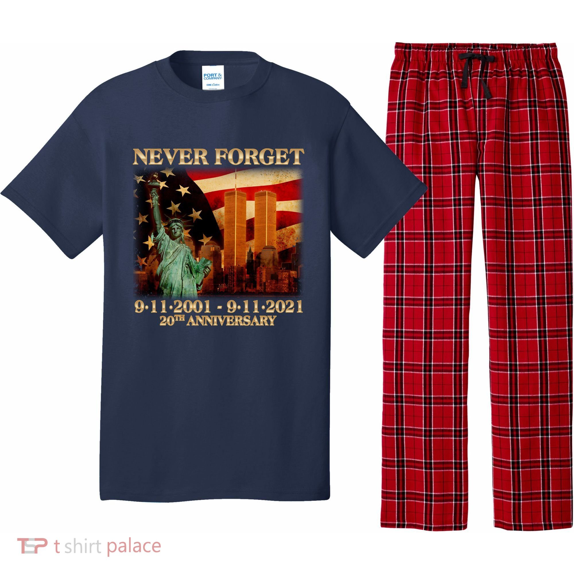 Never Forget September 11 9/11 20th Anniversary Pajama Set