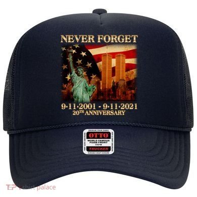 Never Forget September 11 9/11 20th Anniversary Hat