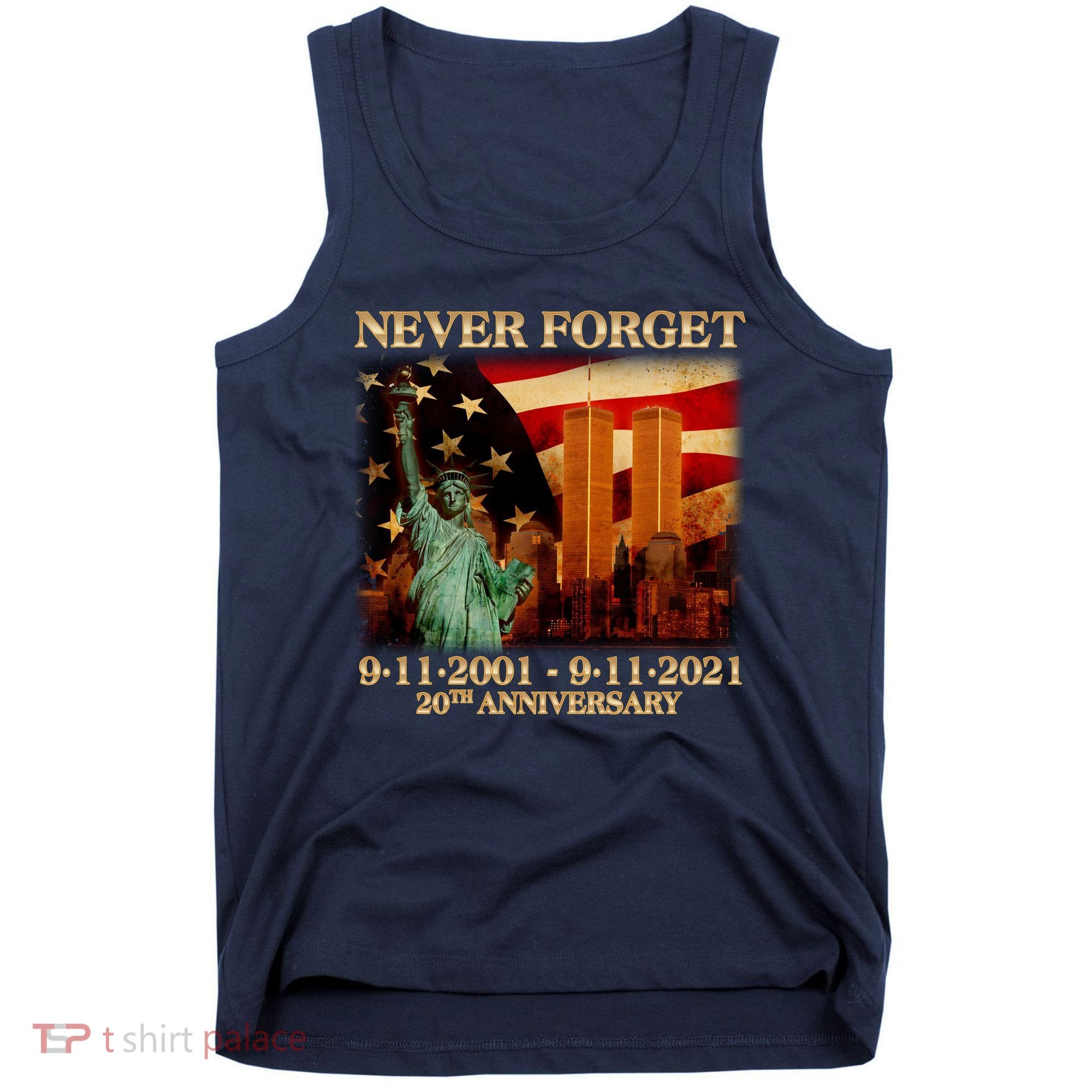 Never Forget September 11 9/11 20th Anniversary Tank Top